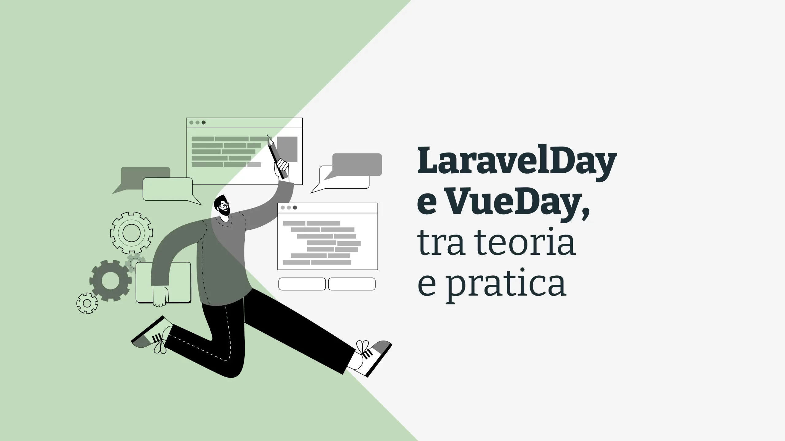 Immagine dell'articolo LaravelDay e VueDay, tra teoria e pratica